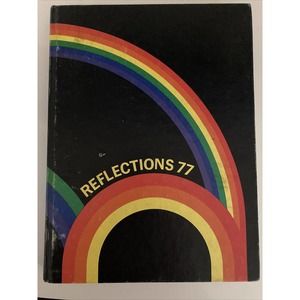 Reflections 1977 Niles East High School Skokie Illinois Yearbook Volume XLIX